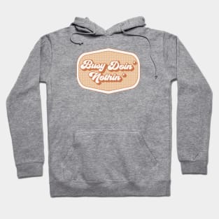 Brown Busy Doin' Nothing Badge Hoodie